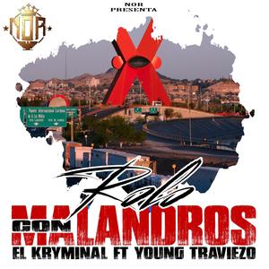 Rolo Con Malandros (feat. Young Traviezo) (Explicit)
