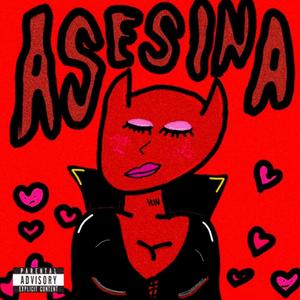 Asesina (Explicit)