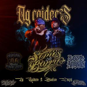 SOMOS DE BARRIO (feat. SHADOW SUEÑOS CRAZY) [Explicit]