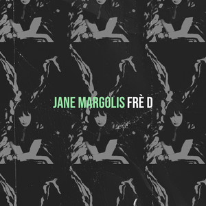 Jane Margolis (Explicit)