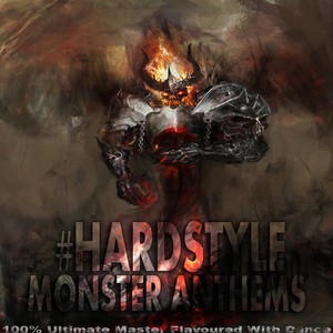 #Hardstyle Monster Anthems, Vol. 8 (100% Ultimate Master Flavoured with Dance)