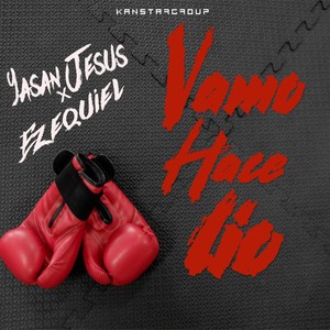 Vamo Hace Lio(Dance Hall)