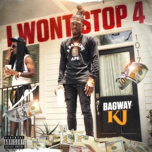 I WON'T STOP 4 (Explicit)