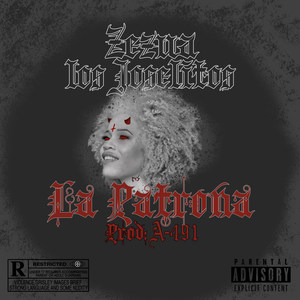 La Patrona (Explicit)