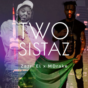 Two Sistaz (Explicit)