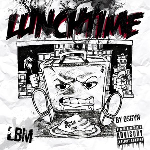 Lunchtime (Explicit)