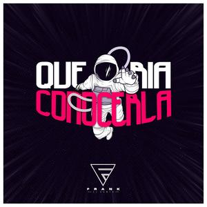 Queria conocerla (Explicit)