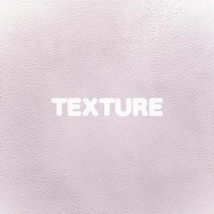 Texture