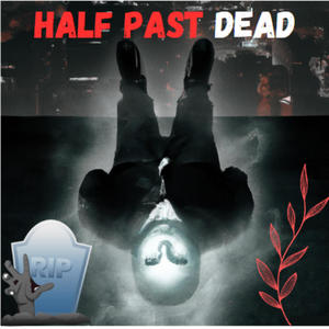 Half Past Dead (Explicit)