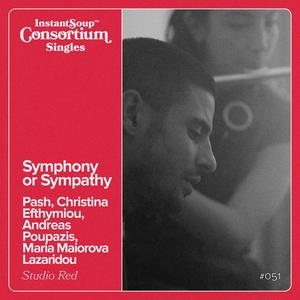 Symphony or Sympathy (feat. Andreas Poupazis & Maria Maiorova Lazaridou)