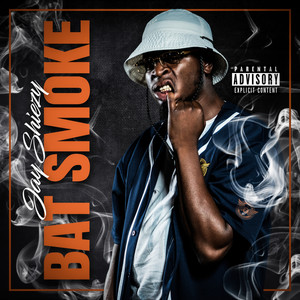 Bat Smoke (Explicit)