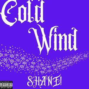 Cold Wind (Explicit)