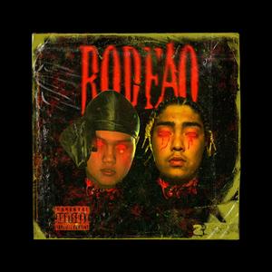 Rodeao(feat. Kid Negrata) (Explicit)