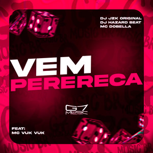 Vem Perereca (Explicit)