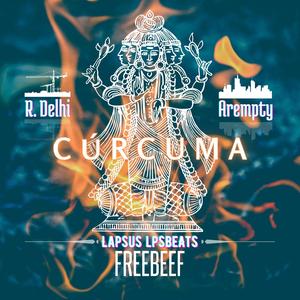 Curcuma (feat. Arempty & Lapsus Lpsbeats) (Explicit)