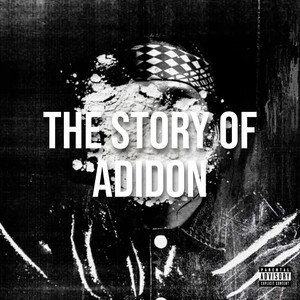 The Story of Adidon (Explicit)