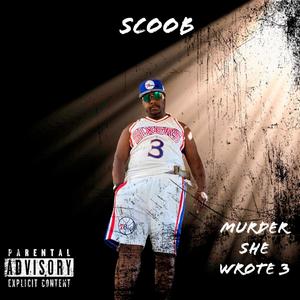 Death Of Scoob (Explicit)