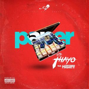 Paper (feat. Mighty) (Explicit)