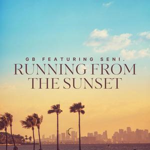 Running From The Sunset (feat. Seni.)