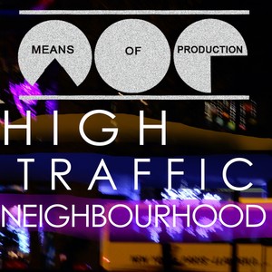 High Traffic Neighbourhood