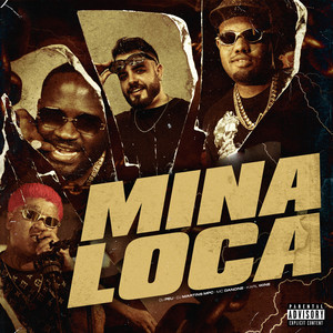 Mina Loca (Explicit)