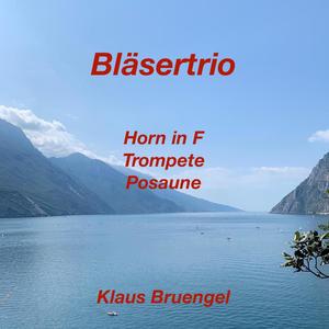 Bläsertrio (Horn in F, Trompete, Posaune)