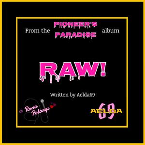 Raw! (Explicit)