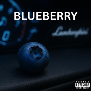 BLUEBERRY (Explicit)