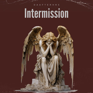Intermission (Explicit)