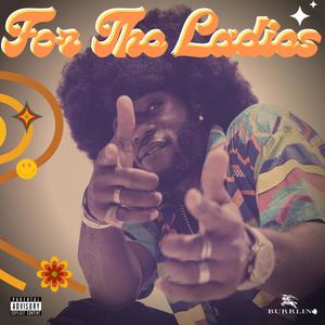For The Ladies (Explicit)