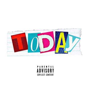 TODAY (Explicit)