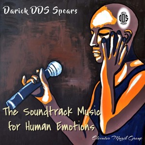 The Soundtrack Music for Human Emotions (Explicit)