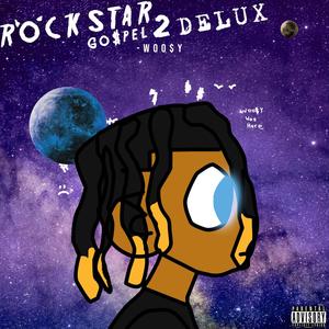 ROCKSTARGOSPEL 2 DELUX (Explicit)