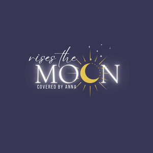 Rises The Moon