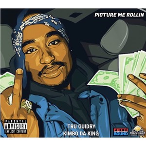 Picture Me Rollin(feat. Kimbo Da King) (Explicit)
