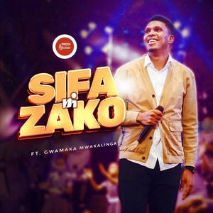 Sifa ni Zako (feat. Gwamaka Mwakalinga)