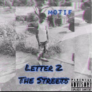 Letter 2 The Streets (Explicit)