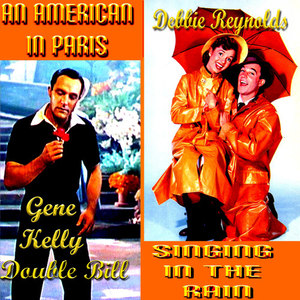 Gene Kelly Double Feature - Singing in the Rain & An American in Paris