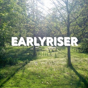 Earlyriser EP