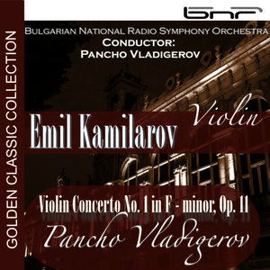 Pancho Vladigerov: Violin Concerto No. 1 in F minor, Op. 11