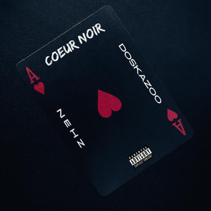 Cœur Noir (Explicit)