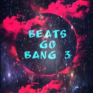 Beats Go Bang 3