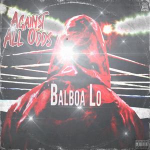 Against All Odds (Explicit)