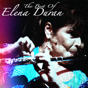 The Best Of Elena Duran