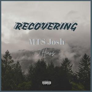 Recovering (feat. J.Hurs) [Explicit]