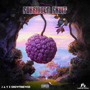 FORBIDDEN FRUIT (feat. Showtime Wes) (Explicit)
