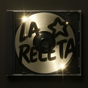 LA RECETA (feat. BECAERRE, E$tylo & keikillah)