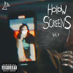 Hollow Screens, Vol. 2 (Explicit)