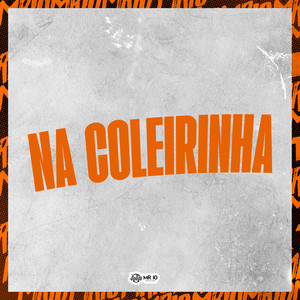 NA COLEIRINHA (Explicit)