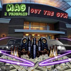 Out the gym (feat. Yungpaid) [Explicit]